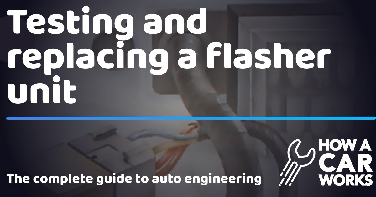 How Does A 2 Pin Flasher Unit Work Testing and Replacing A Flasher Unit How A Car Works Of How Does A 2 Pin Flasher Unit Work