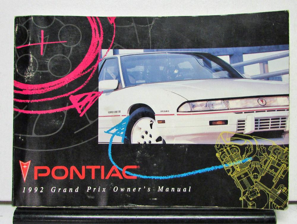 Pontiac Grand Am 1992 Electrical Diagram 1992 Pontiac Grand Prix Operator Owner Manual original Of Pontiac Grand Am 1992 Electrical Diagram